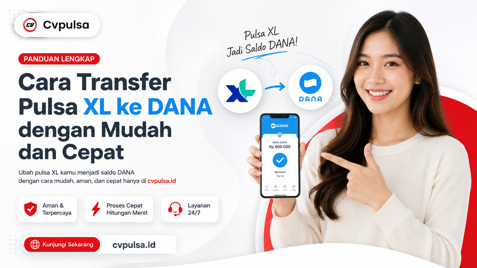 Cara Transfer Pulsa XL ke DANA dengan Mudah dan Cepat